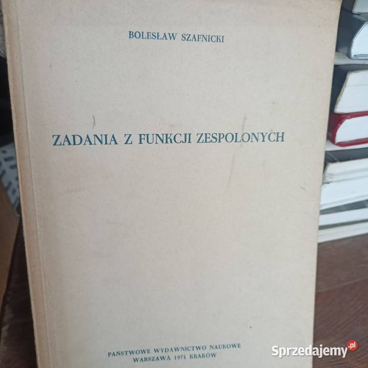 Zadania z funkcji zespolonej książki wysyłka Książki naukowe i popularnonaukowe Gdańsk sprzedam