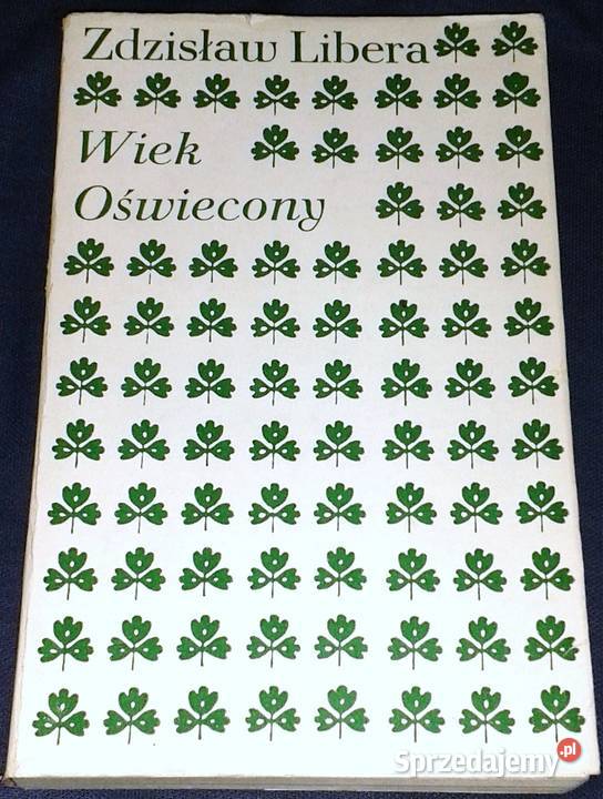 Wiek oświecony Zdzisław Libera Chełm