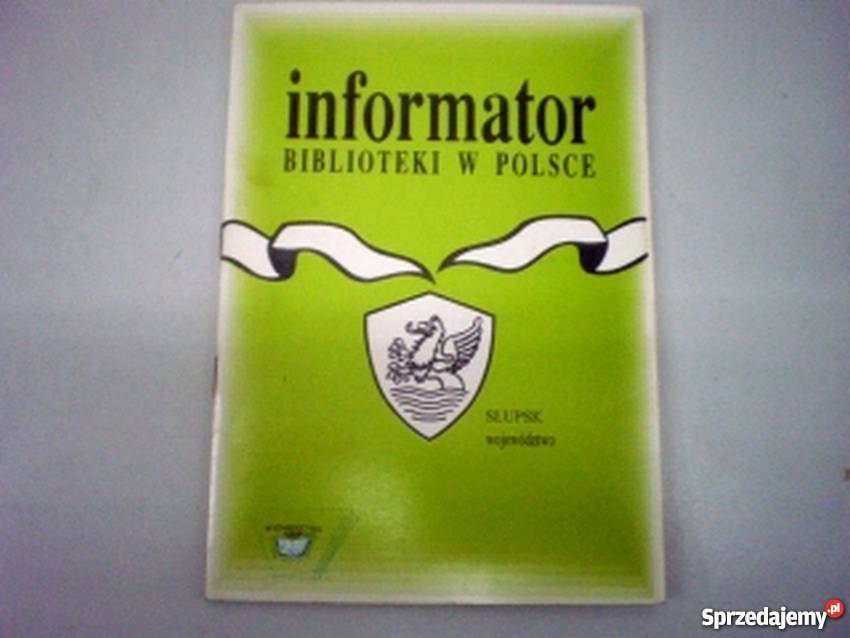 Informator biblioteki w Polsce Słupsk Rok wydania 1994 Miastko