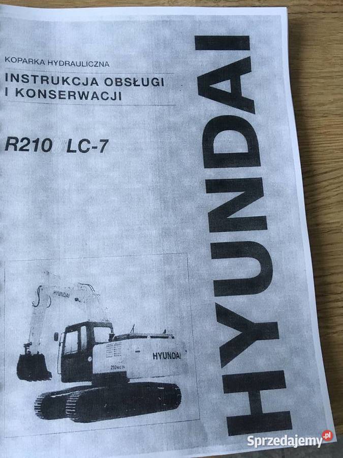 dtr instrukcja obsługi koparka hyundai R210LC7 i Szczecin sprzedam