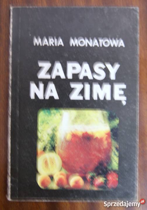 Maria Monatowa Zapasy na zimę