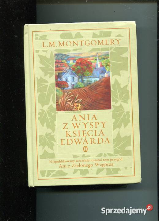 Ania z Wyspy Księcia Edwarda Montgomery twarda Szczecin