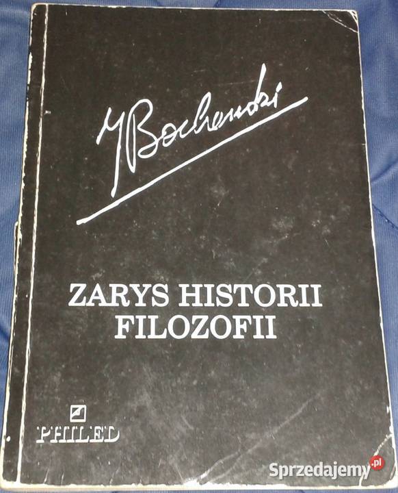 Zarys historii filozofii Józef Bocheński Chełm