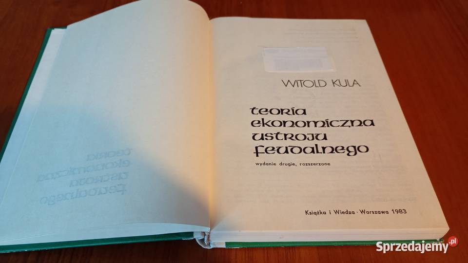 Teoria ekonomiczna ustroju feudalnego Witold Gdańsk