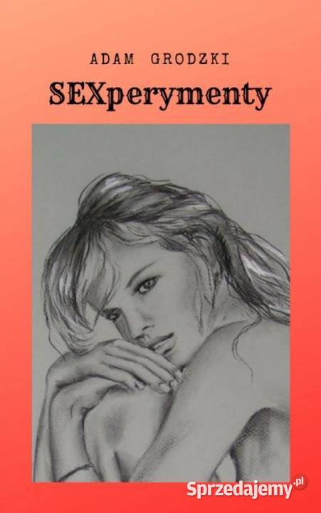 Erotyki i Świństwa ale nie mazowieckie Warszawa