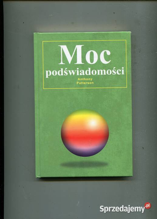 Moc podświadomości Anthony Patterson zachodniopomorskie Szczecin