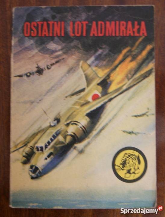 Żółty Tygrys Ostatni lot admirała 1274 Parczew