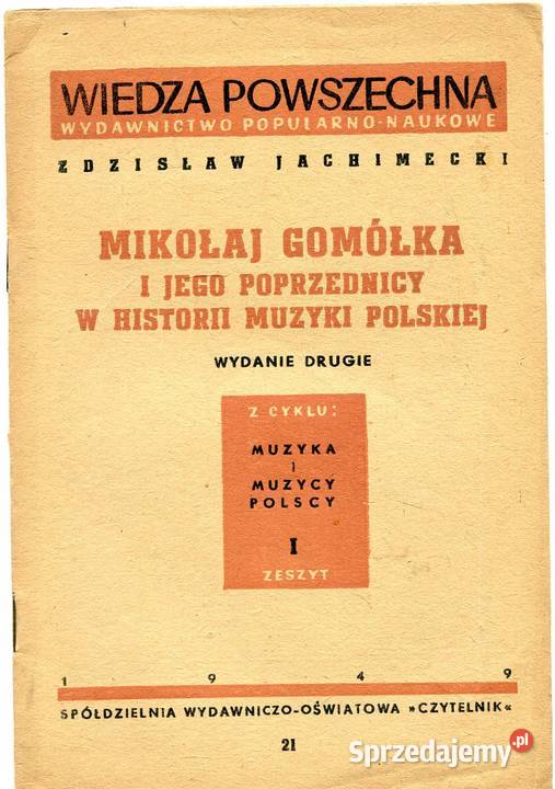 Mikołaj Gomółka i jego poprzednicy w historii Rok wydania 1949 Szczecin