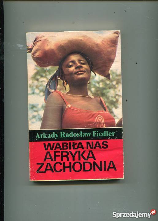 Wabiła nas Afryka Zachodnia Radosław Fiedler Szczecin