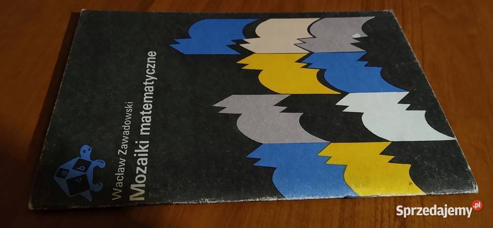 Mozaiki matematyczne  Wacław Zawadowski