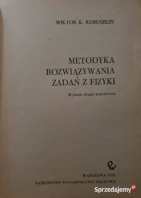 Metodyka rozwiązywania zadań z fizyki FIZYKA Kraków