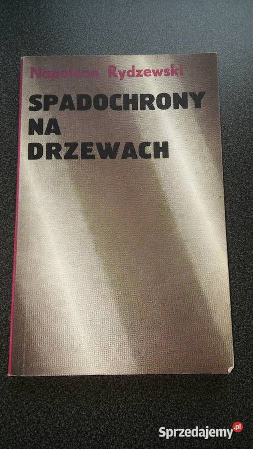 Spadochrony na drzewach Rydzewski wojna powieść pomorskie Gdańsk