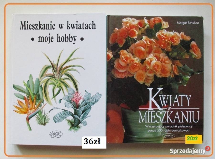 Rośliny ozdobne ogrodowe pokojowe ogród uprawa Książki naukowe i popularnonaukowe Łódź