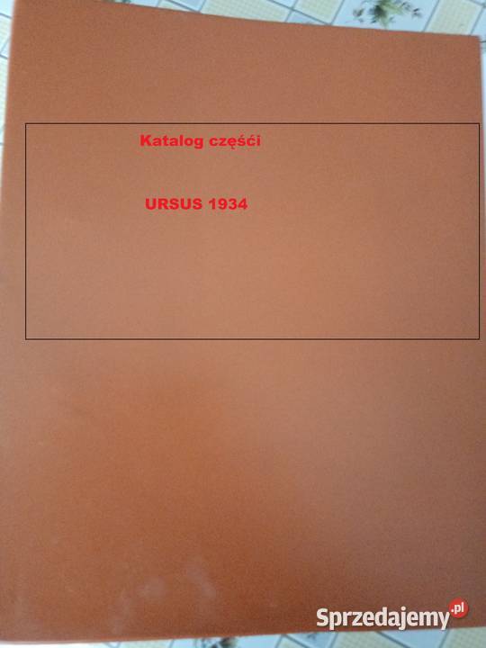 Katalog części zamiennych URSUS 1934 1734 Warszawa