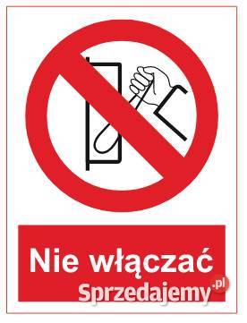 Naklejka BHP Nie włączać GC012 małopolskie