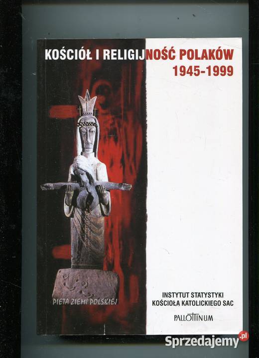 Kościół i religijność Polaków 19451999 zachodniopomorskie Szczecin