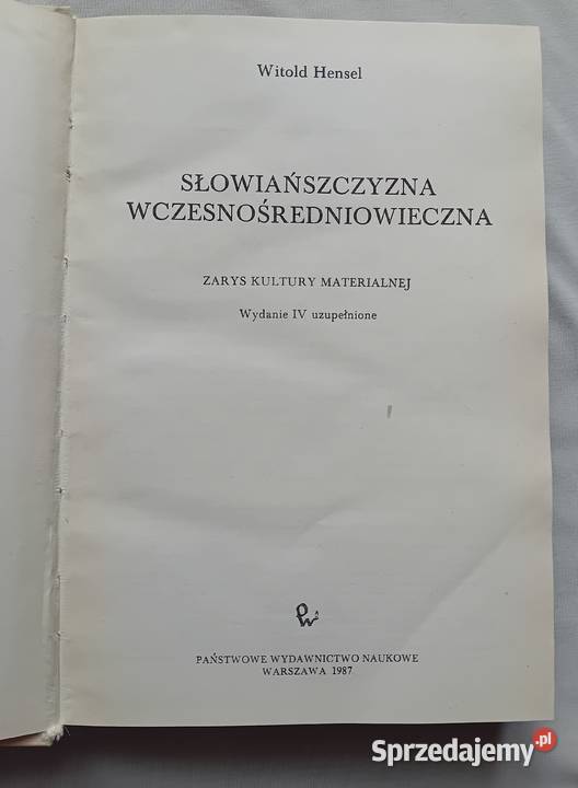 Witold Hensel Słowiańszczyzna wczesno Kultura i Rozrywka wielkopolskie Koźminek