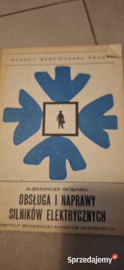Obsługa i naprawy silników elektrycznych wydanie Łęczyca