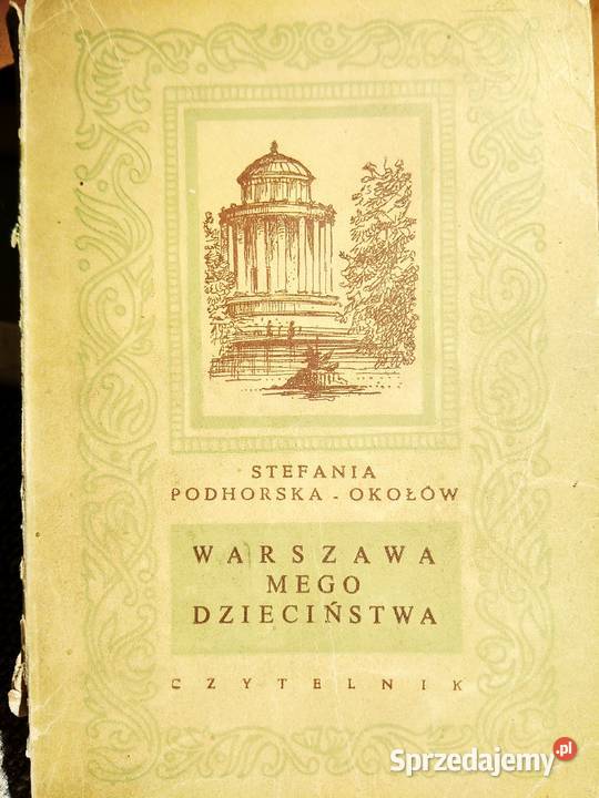 Warszawa mego dzieciństwa unikatowe książki