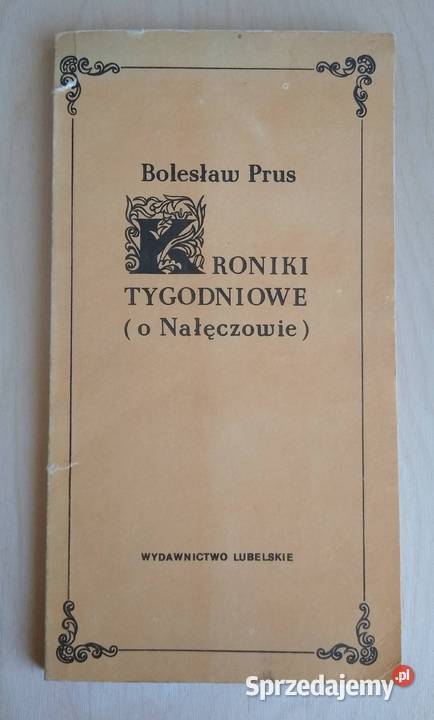 Kroniki tygodniowe o Nałęczowie Bolesław Prus Gdańsk sprzedam