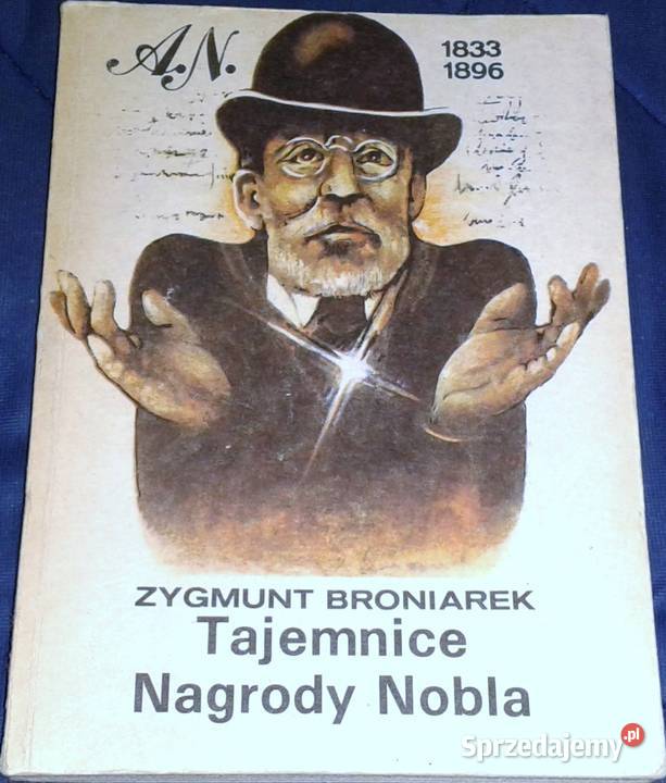 Tajemnice nagrody Nobla Zygmunt Broniarek Książki i Podręczniki Chełm
