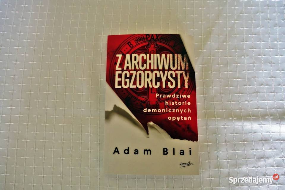 Adam Blai Z archiwum egzorcysty