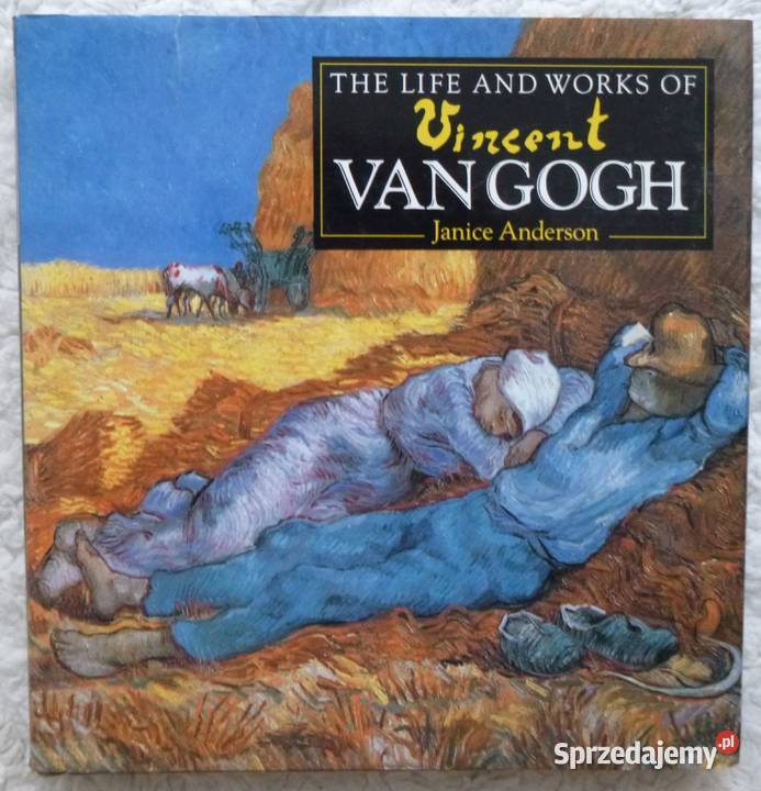 The Life and Works of Vincent van Gogh Janice twarda z obwolutą mazowieckie sprzedam