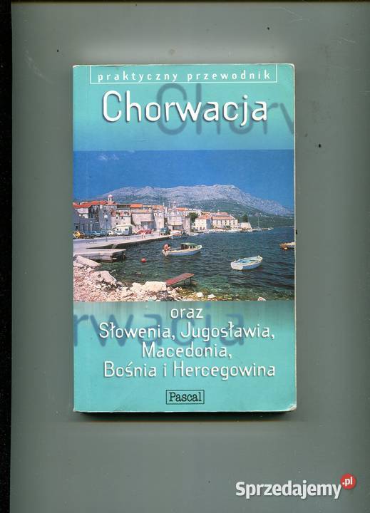 Chorwacja Słowenia Jugosławia Macedonia Bośnia i