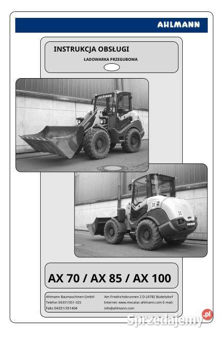 Ahlmann AX70 AX85 AX100 instrukcja obsługi DTR Poradniki, albumy i reportaże świętokrzyskie Kielce
