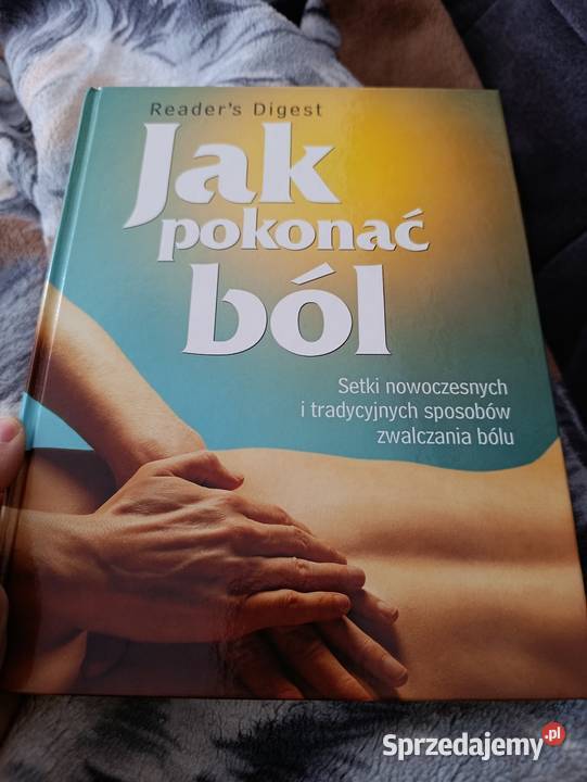 pokonać ból wydawnictwa Readers Digest  Poznań