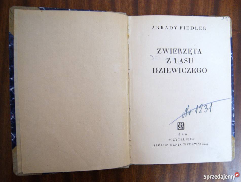 Arkady Fiedler Zwierzęta z lasu dziewiczego 1946 Rok wydania 1946 lubelskie Parczew