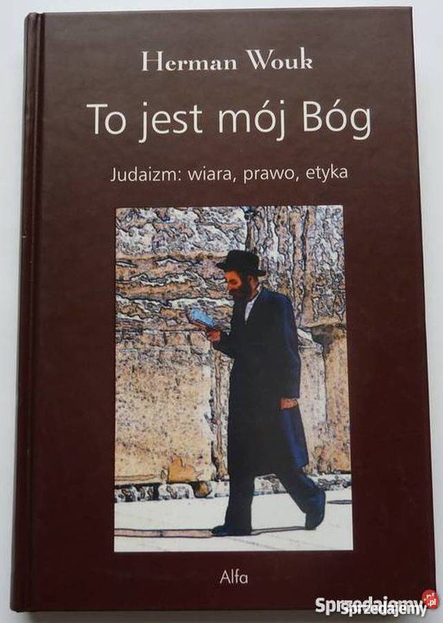 TO JEST MÓJ BÓG JUDAIZM WIARA PRAWO ETYKA WOUK zachodniopomorskie Koszalin