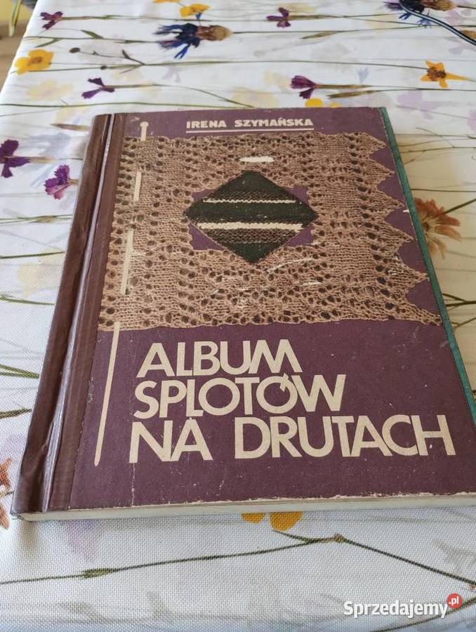 PRL książka Album splotów na drutach Poradniki, albumy i reportaże sprzedam