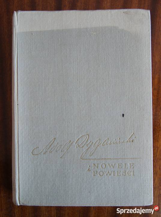 Adolf Dygasiński Nowele i powieści 1956 Parczew