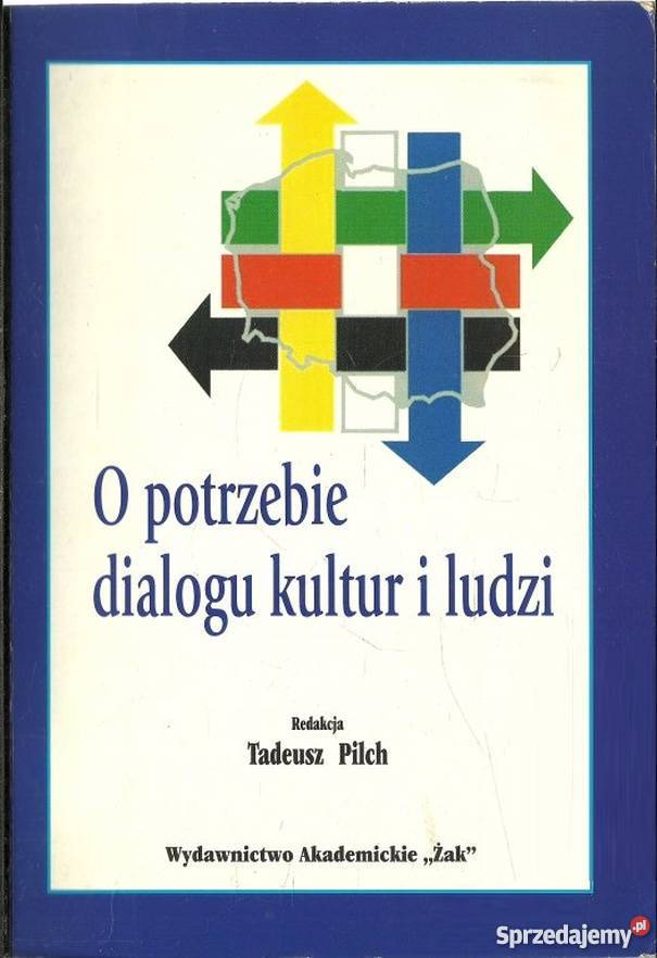 O POTRZEBIE DIALOGU KULTUR I LUDZI Bielsko-Biała
