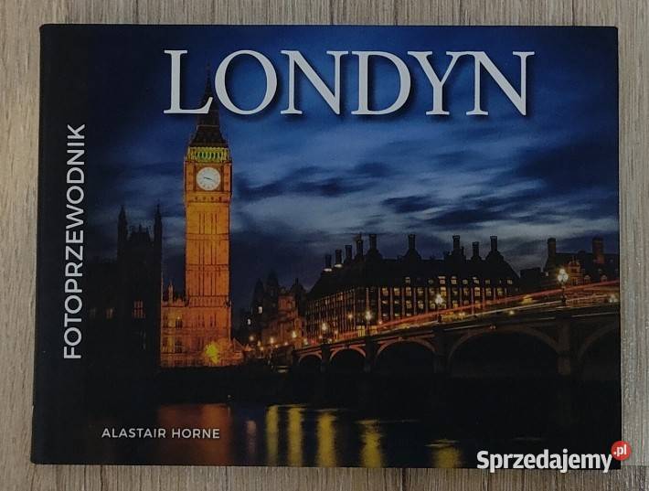 Fotoprzewodnik Londyn Alastair Horne Warszawa sprzedam