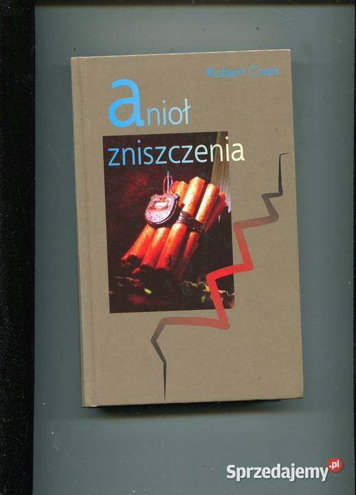 Anioł zniszczenia Robert Crais Szczecin