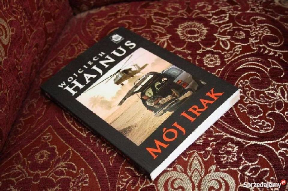Mój Irak Wojciech Hajnus OG zachodniopomorskie Goleniów sprzedam
