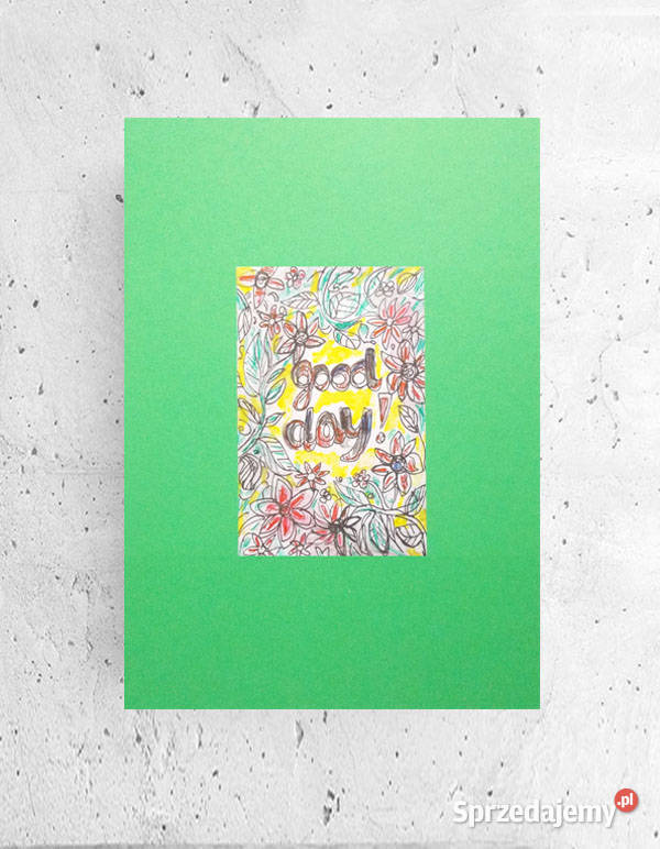 A4 zielony obrazek z napisami good day plakat Szczecin