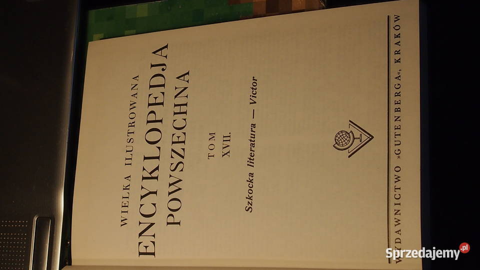 Encyklopedia Gutenberga Tom 17 Reprint Kurpisz Rok wydania 1995 Tychy
