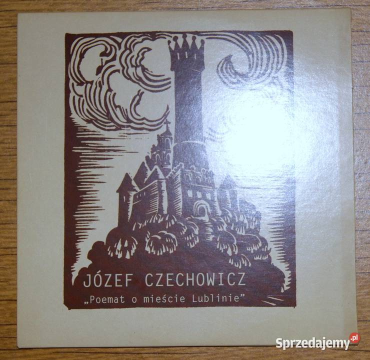 Józef Czechowicz Poemat o mieście Lublinie Parczew