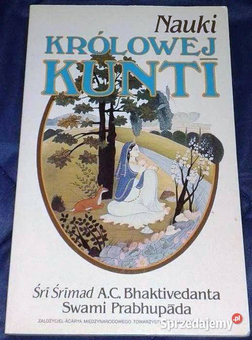 Nauki Królowej Kunti AC Bhaktivedanta Swami Chełm