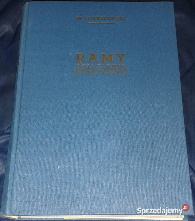 Ramy Obliczenia statyczne Maciej Gierszewski Chełm