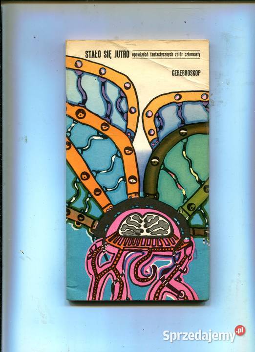 Stało się jutro opowiadań fantastycznych zbiór Pozostałe zachodniopomorskie sprzedam