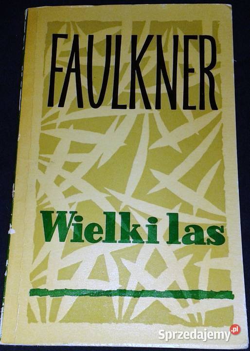 Wielki las William Faulkner Chełm