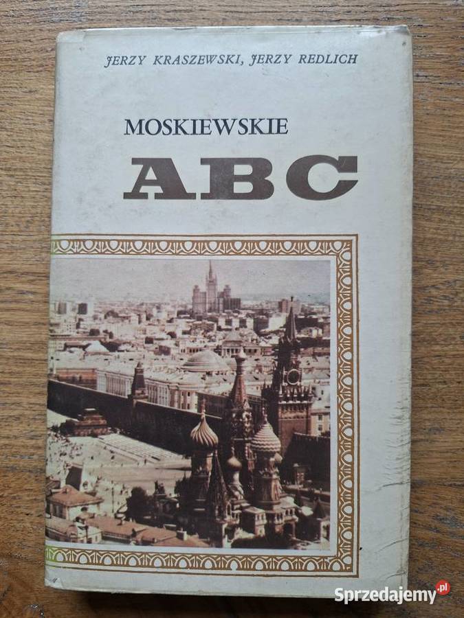 Moskiewskie ABCJ Kraszewski J Redlich Iskry Mapy i przewodniki Kraków