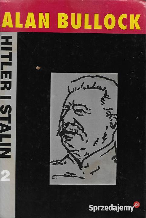 Hitler i Stalin A Bullock tom 1 i 2 Puławy sprzedam