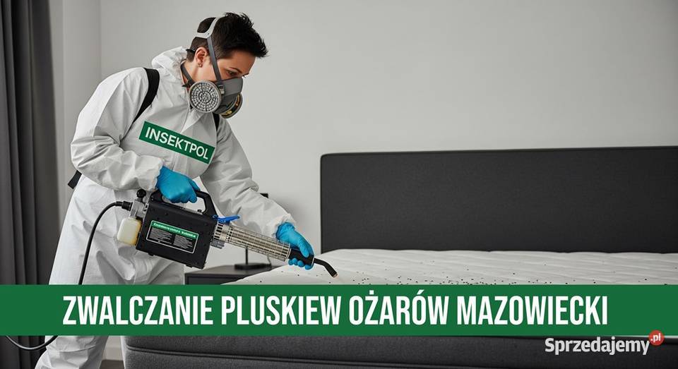Zwalczanie Pluskiew Ożarów Mazowiecki Skuteczne