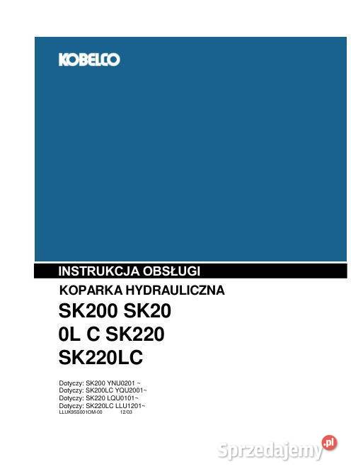 Kobelco SK200 SK200LC SK220 SK220LC instrukcja motoryzacja, transport Kielce