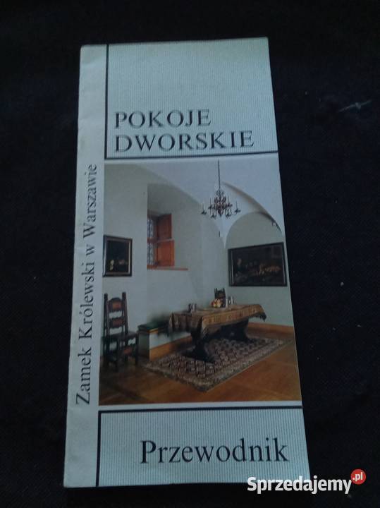 Zamek królewski w Warszawie pokoje dworskie Warszawa
